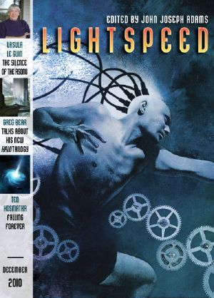 [Lightspeed - SF & Fantasy 07] • Lightspeed Magazine Issue 07